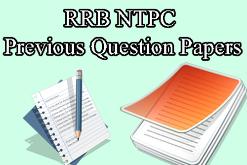 RRB NTPC Previous Year Question Papers