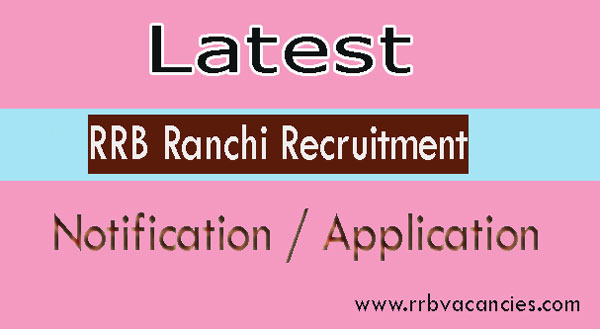 RRB Ranchi ALP Recruitment