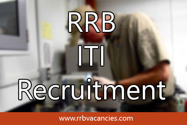 RRB ITI Recruitment