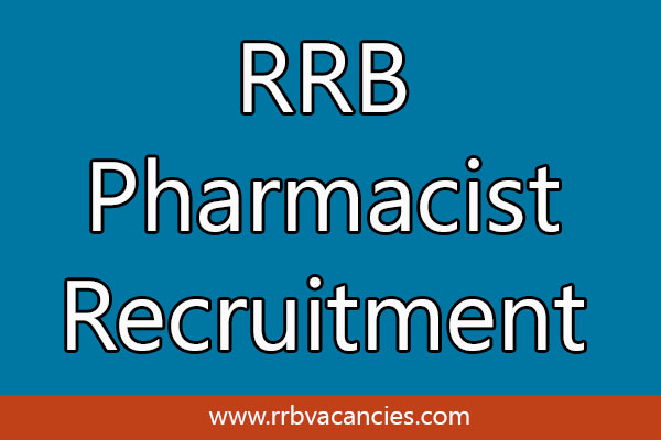 RRB Pharmacist Recruitment