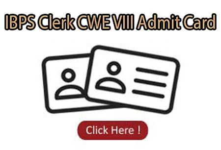 IBPS Clerk CWE VIII Admit Card