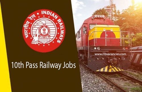 10th Pass Railway Jobs