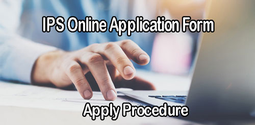 IPS Online Application Form