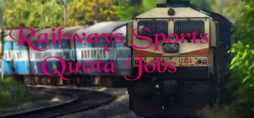 Railways Sports Quota Jobs