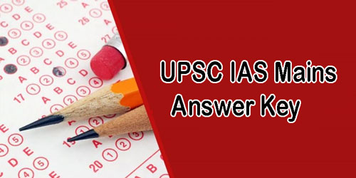UPSC IAS Mains Answer Key 