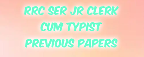SER Jr Clerk cum Typist Previous Papers