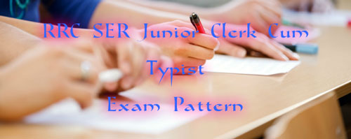 SER Junior Clerk Cum Typist Exam Pattern