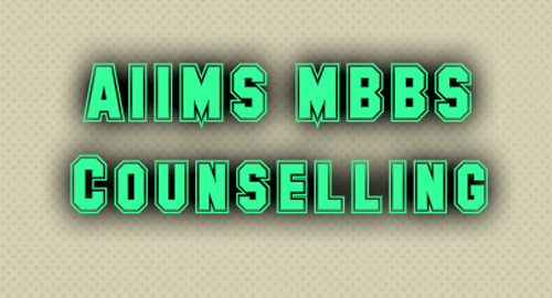 AIIMS MBBS Counselling