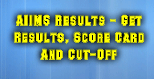 AIIMS Results