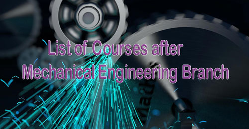 Courses after Mechanical Engineering Branch