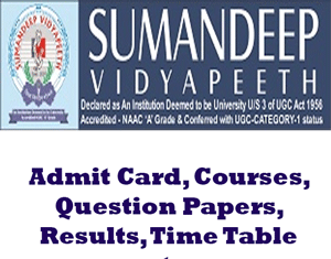 Sumandeep Vidyapeeth University Time Table