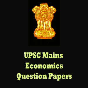 UPSC Mains Economics Question Papers