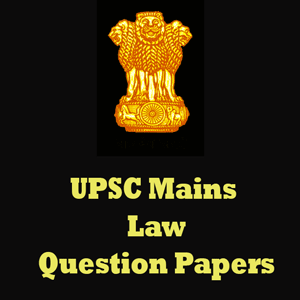 UPSC Mains Law Question Papers