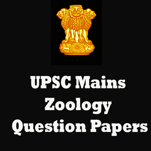 UPSC Mains Zoology Question Papers