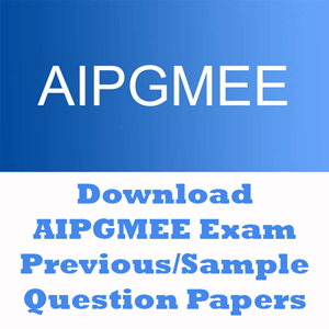 AIPGMEE Question Papers