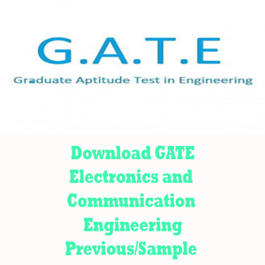 GATE Electronics and Communication Engineering Question Papers