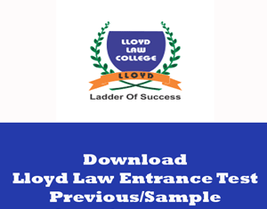 Lloyd Law Entrance Test Question Papers