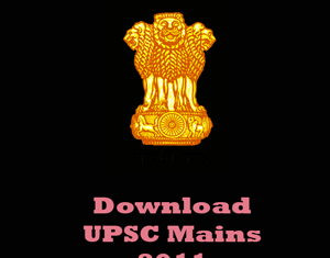 UPSC Mains 2011 Question Papers