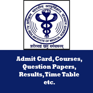 All India Institutes of Medical Sciences Time Table