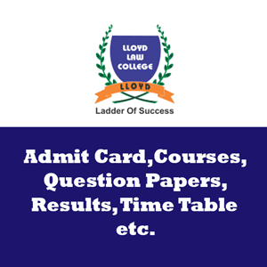 Lloyd Law College Time Table